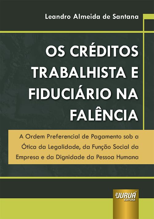 Créditos Trabalhista e Fiduciário na Falência