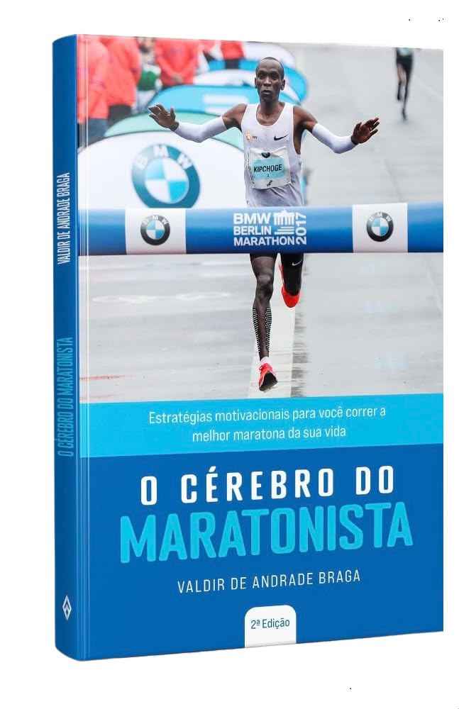 O Cérebro do Maratonista: Estratégias motivacionais para você correr a melhor maratona da sua vida baixar livro de graça