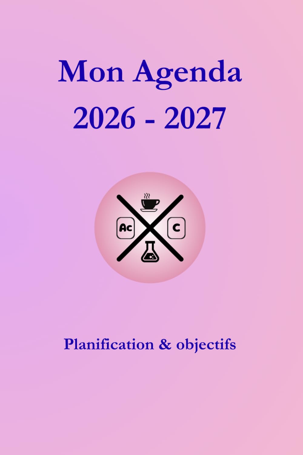 capítulo por capítulo baixar Mon Agenda 2026 - 2027: Le planificateur hebdomadaire pour réviser la physique et la chimie | 52 formules, constantes et anecdotes (French Edition)