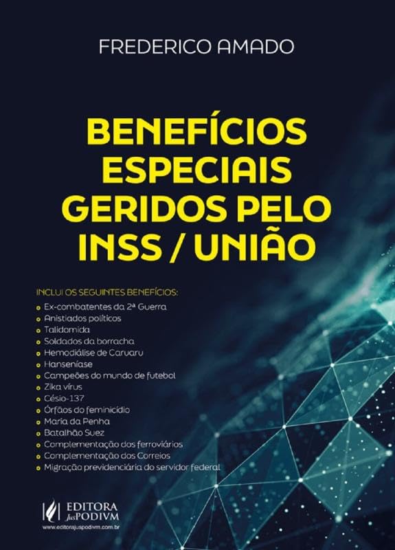 Benefícios Especiais Geridos pelo INSS / União (2025)