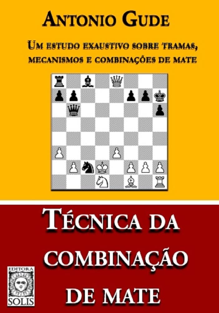 ler totalmente Técnica da Combinação de Mate: Um estudo exaustivo sobre tramas, mecanismos e combinações de mate