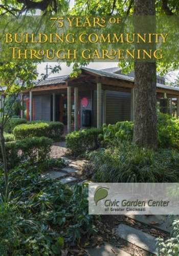 75 Years of Building Community Through Gardening baixar livro de graça