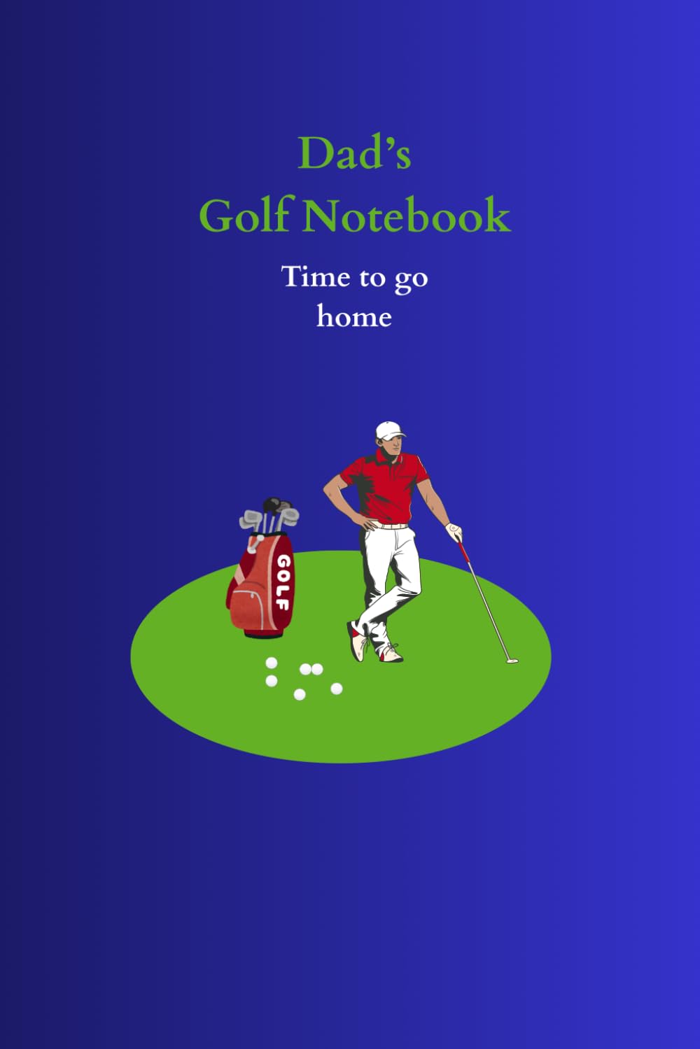 Dad's Golf Notebook