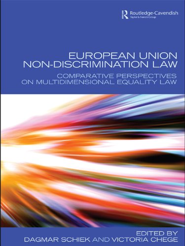 European Union Non-Discrimination Law: Comparative Perspectives on Multidimensional Equality Law (English Edition) baixar o livro de graça