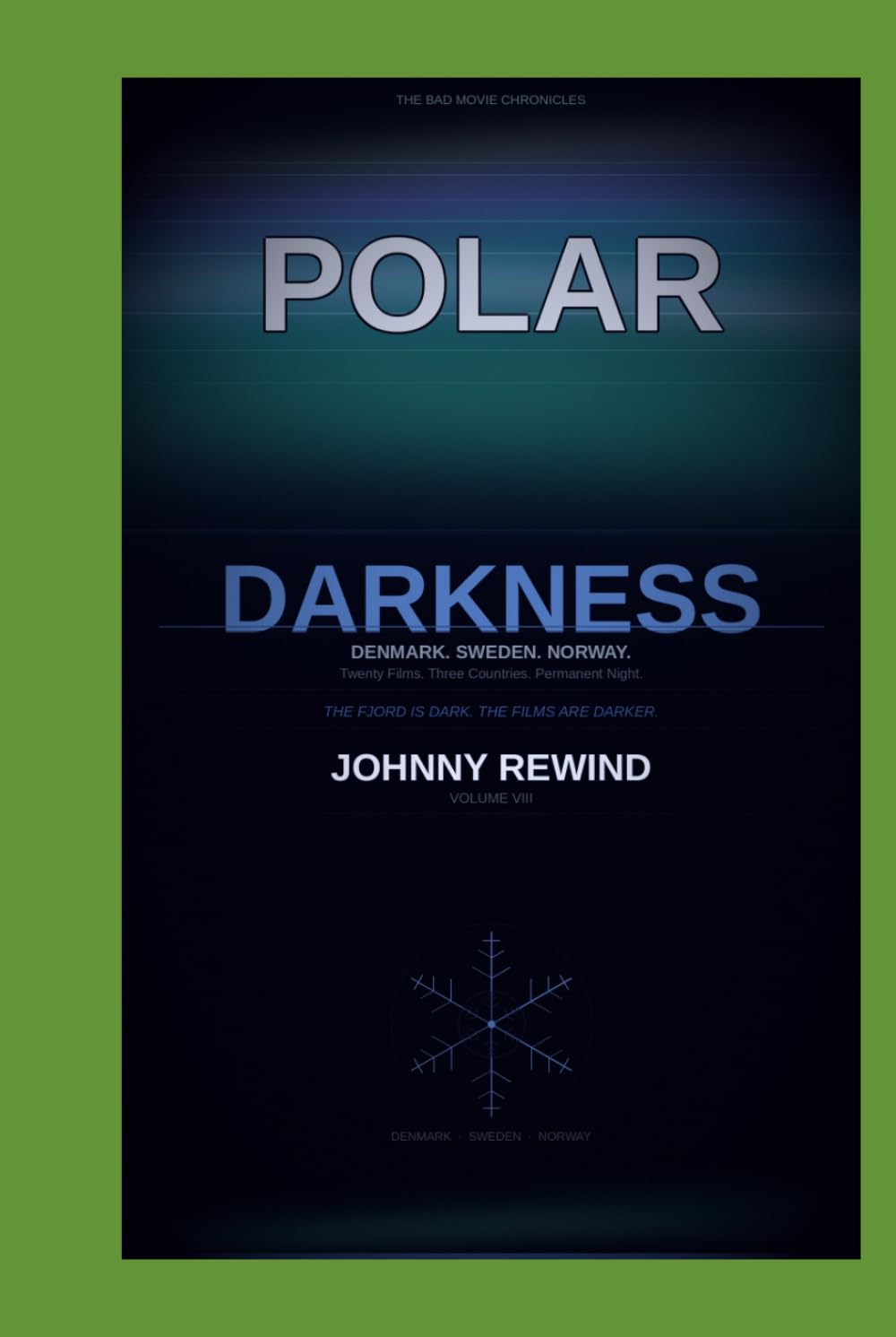 capítulo por capítulo baixar POLAR DARKNESS: Twenty Scandinavian Films from the Countries That Made Bleakness Into an Art Form (The Bad Movie Chronicles)