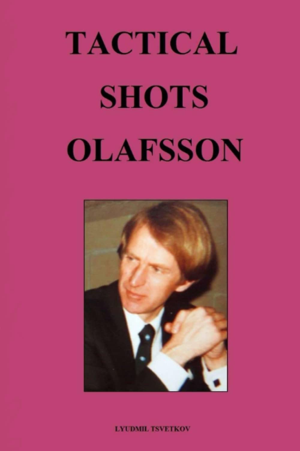 Tactical Shots: Olafsson baixar o livro de graça