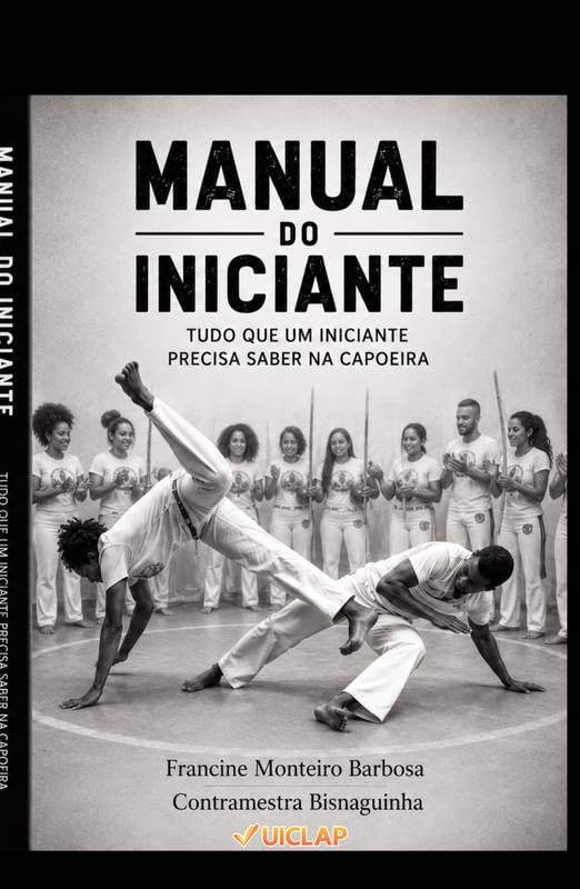 ler totalmente MANUAL DA CAPOEIRA: DO INICIANTE AO ALUNO