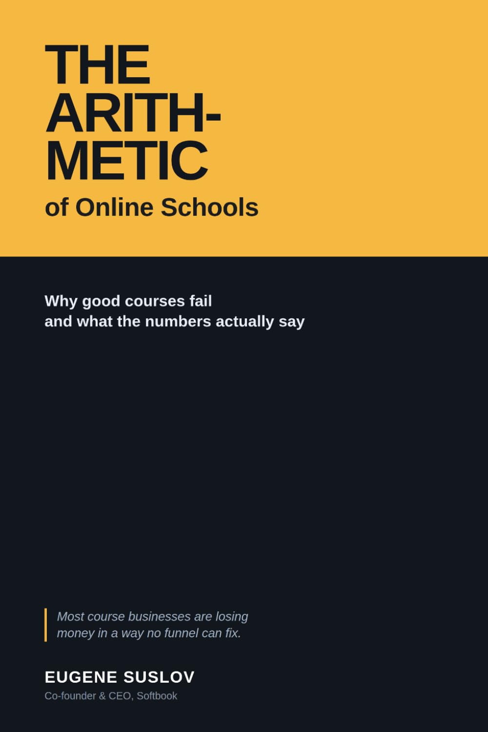 ler totalmente The Arithmetic of Online Schools: Why Good Courses Fail and What the Numbers Actually Say