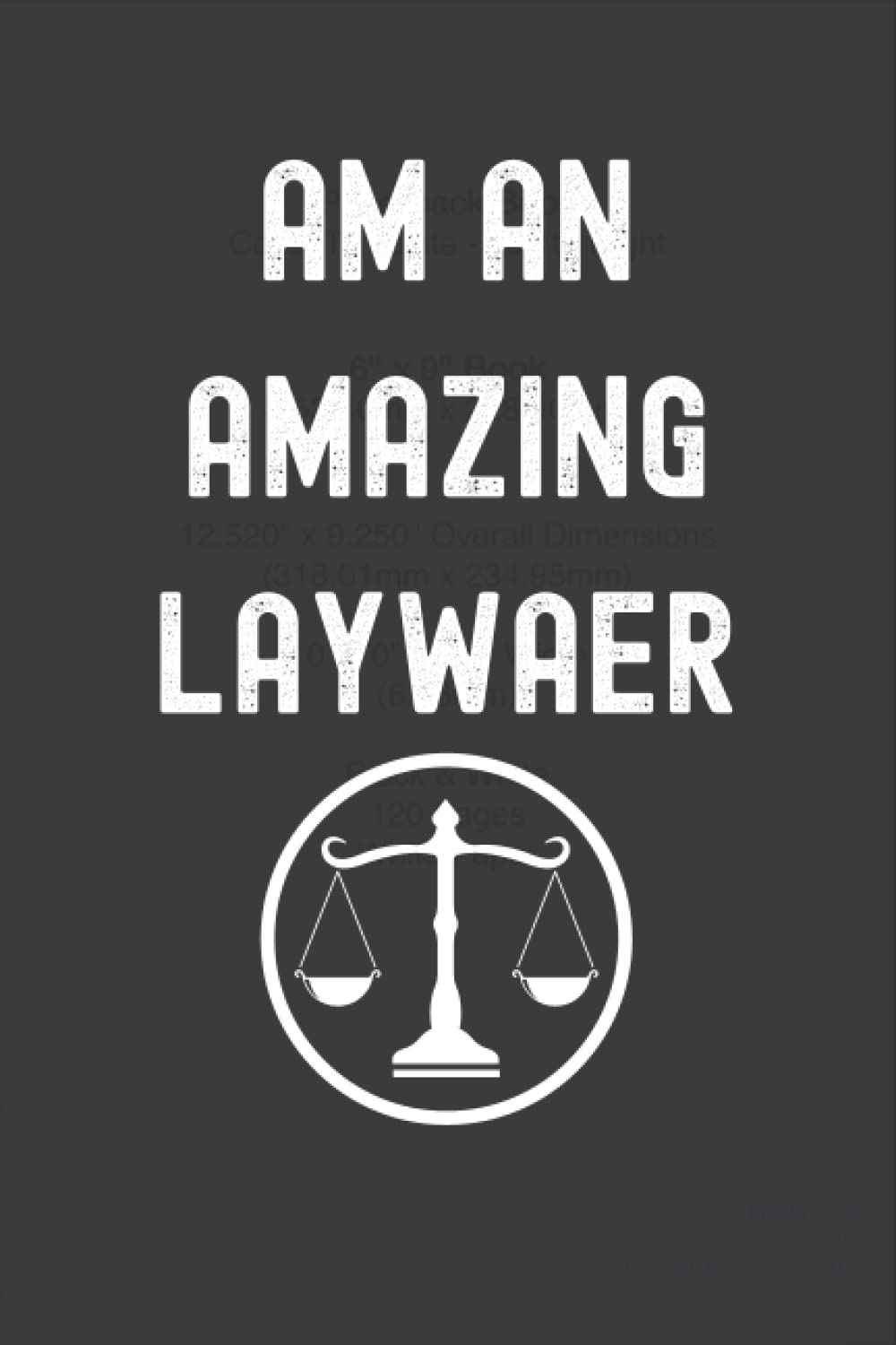 Am an amazing lawyer: The Appeal of a Good Attorney Never Fades - Attorney Notebook: a diary or meeting journal. 120 pages at 6×9 in. baixar o livro de graça