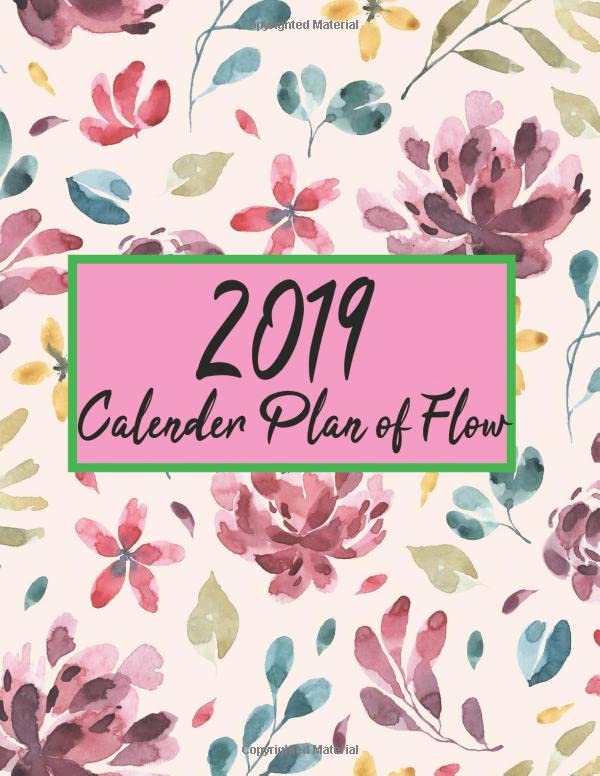 capítulo por capítulo baixar 2019calenderplanofflow: 12-Month Planner with Daily, Weekly and Monthly Planner, Agenda, Organizer and Calendar