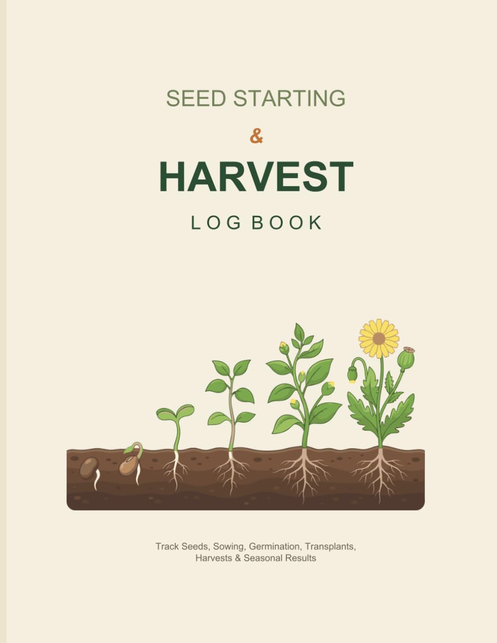capítulo por capítulo baixar Seed Starting & Harvest Log Book: Track Seeds, Sowing, Germination, Transplants, Harvests & Seasonal Results