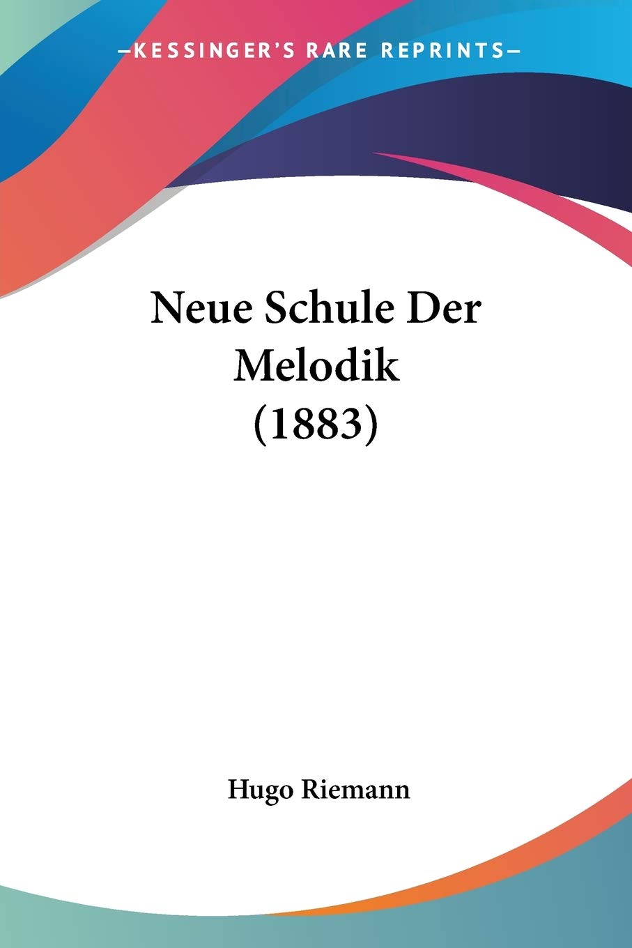 Neue Schule Der Melodik (1883) baixar o livro de graça