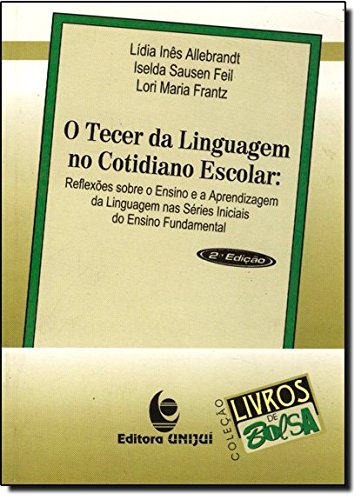 ler totalmente Tecer Da Linguagem No Cotidiano Escolar
