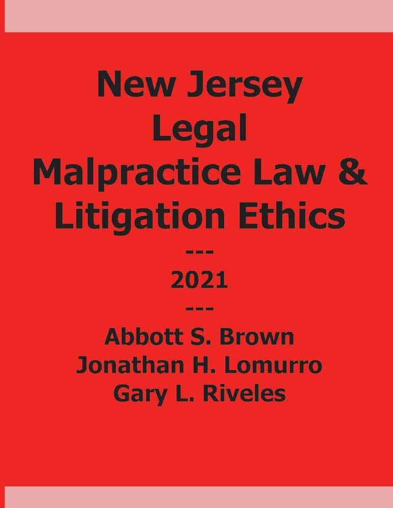 New Jersey Legal Malpractice and Litigation Ethics baixar livro de graça