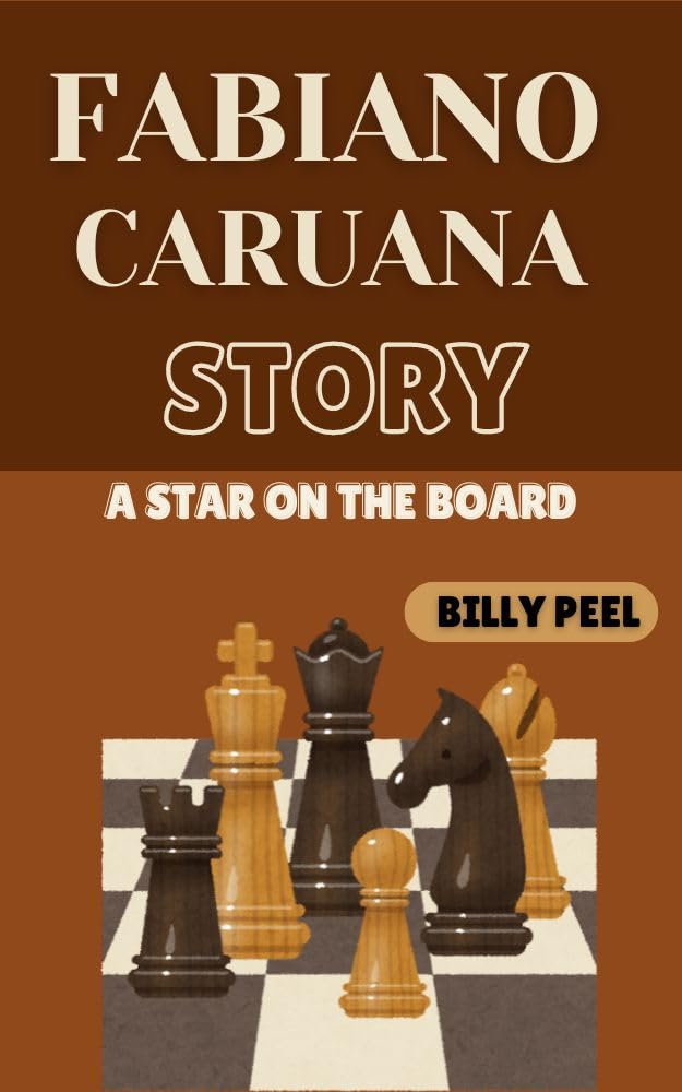 FABIANO CARUANA STORY BOOK: A Star On The Board (English Edition) baixar livro de graça