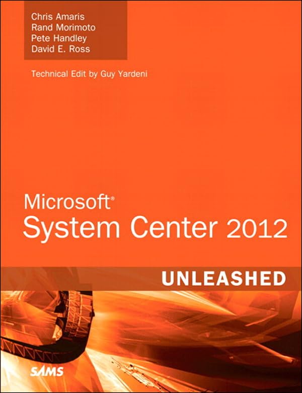 Microsoft System Center 2012 Unleashed (English Edition) baixar o livro de graça