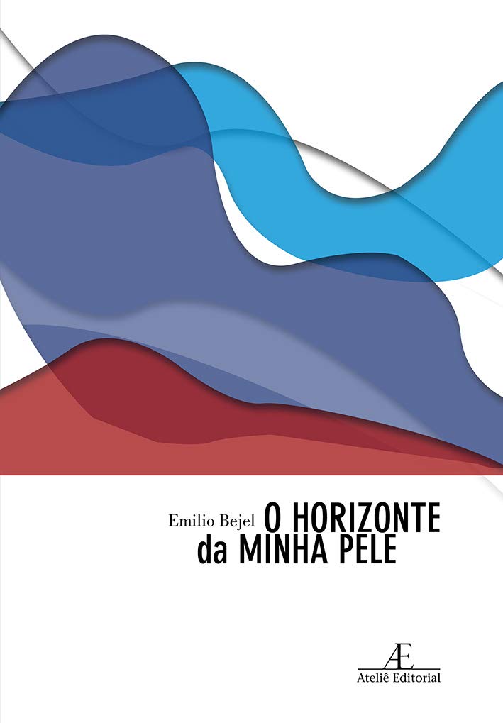 O Horizonte da Minha Pele: (História de um Cubano Gay)
