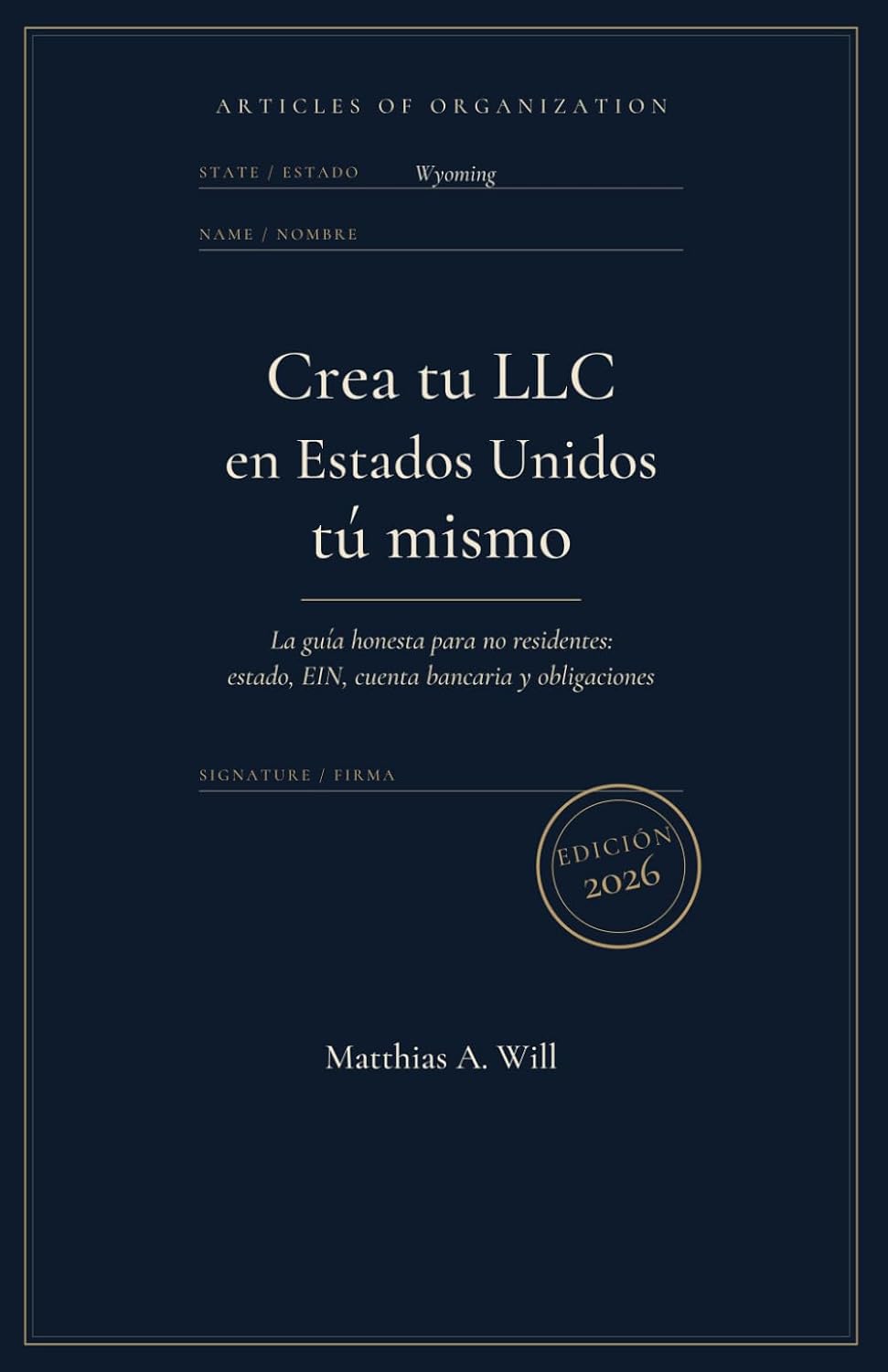 Crea tu LLC en Estados Unidos tú mismo: La guía honesta para no residentes: estado, EIN, cuenta bancaria y obligaciones, paso a paso — Edición 2026 (Spanish Edition) baixar livro de graça