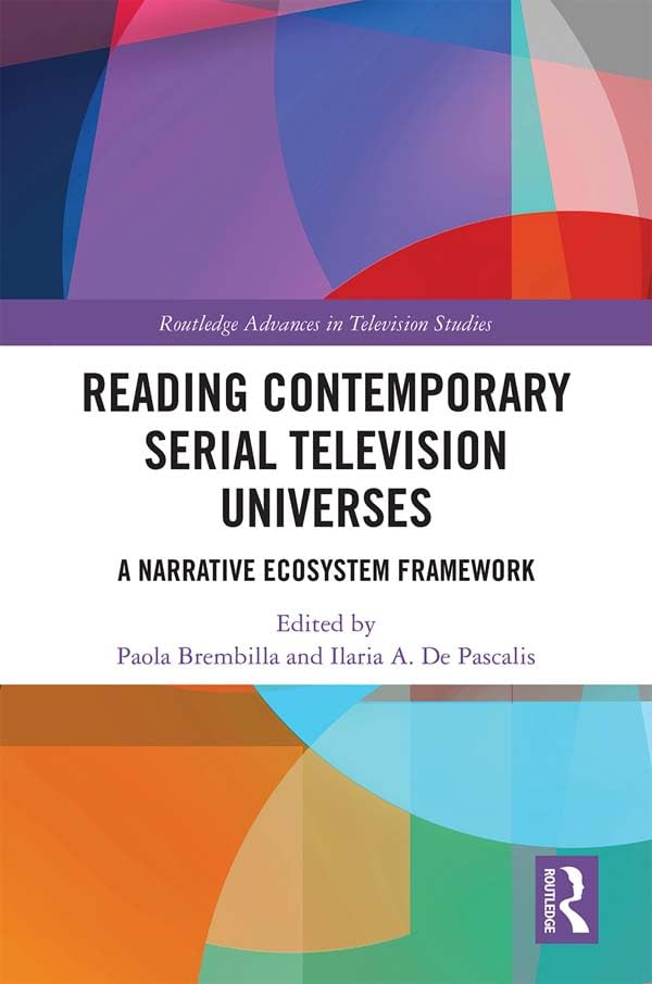 ler totalmente Reading Contemporary Serial Television Universes: A Narrative Ecosystem Framework (Routledge Advances in Television Studies) (English Edition)