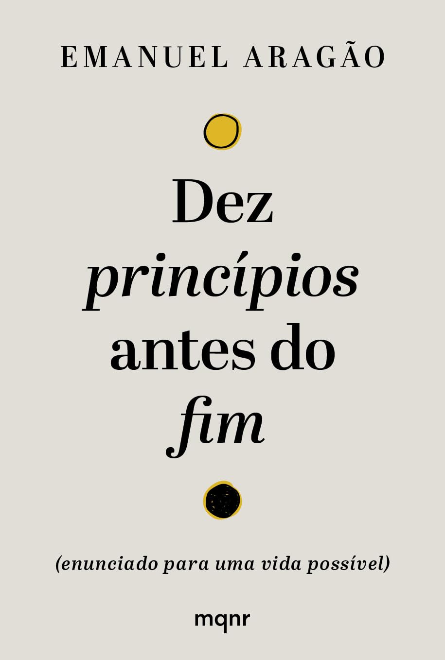 Dez princípios antes do fim: Enunciado para uma vida possível baixar o livro de graça