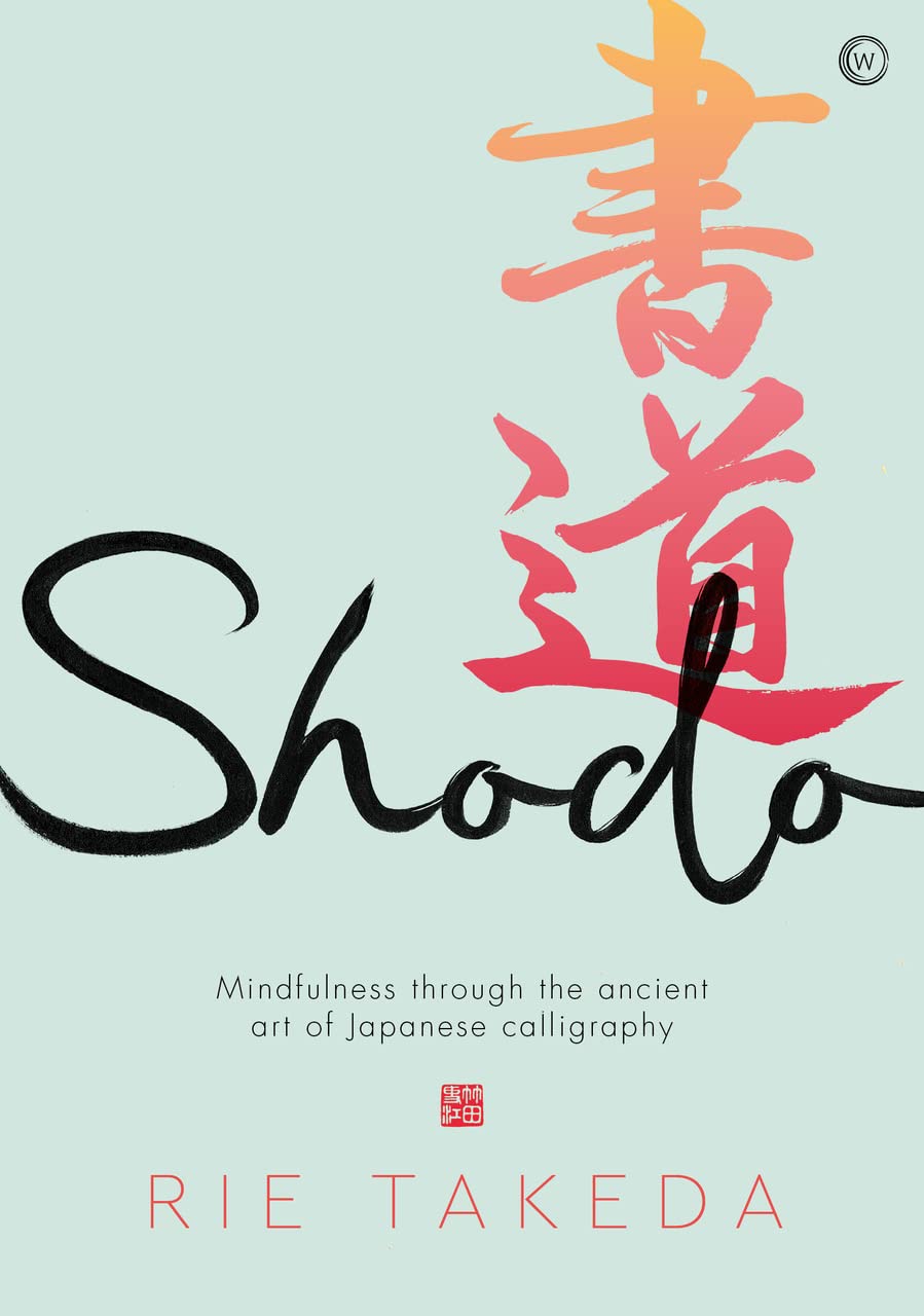 capítulo por capítulo baixar Shodo: The practice of mindfulness through the ancient art of Japanese calligraphy (English Edition)