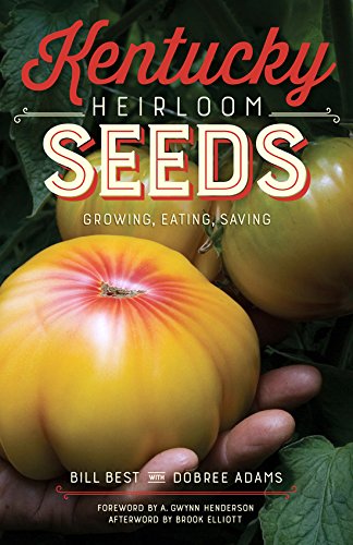 capítulo por capítulo baixar Kentucky Heirloom Seeds: Growing, Eating, Saving (English Edition)