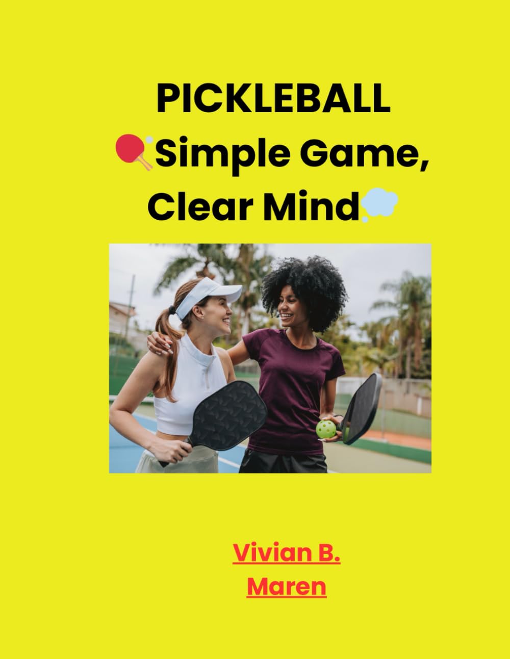 Pickleball: Simple Game, Clear Mind baixar o livro de graça