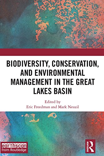 Biodiversity, Conservation and Environmental Management in the Great Lakes Basin (English Edition) baixar o livro de graça