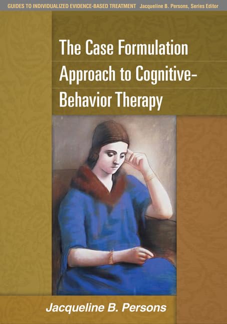 The Case Formulation Approach to Cognitive-Behavior Therapy baixar livro de graça