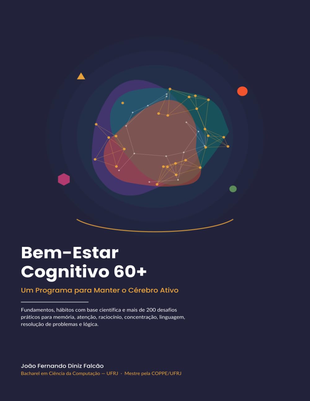 Bem-Estar Cognitivo 60+: Um Programa para Manter o Cérebro Ativo (Portuguese Edition) baixar livro de graça