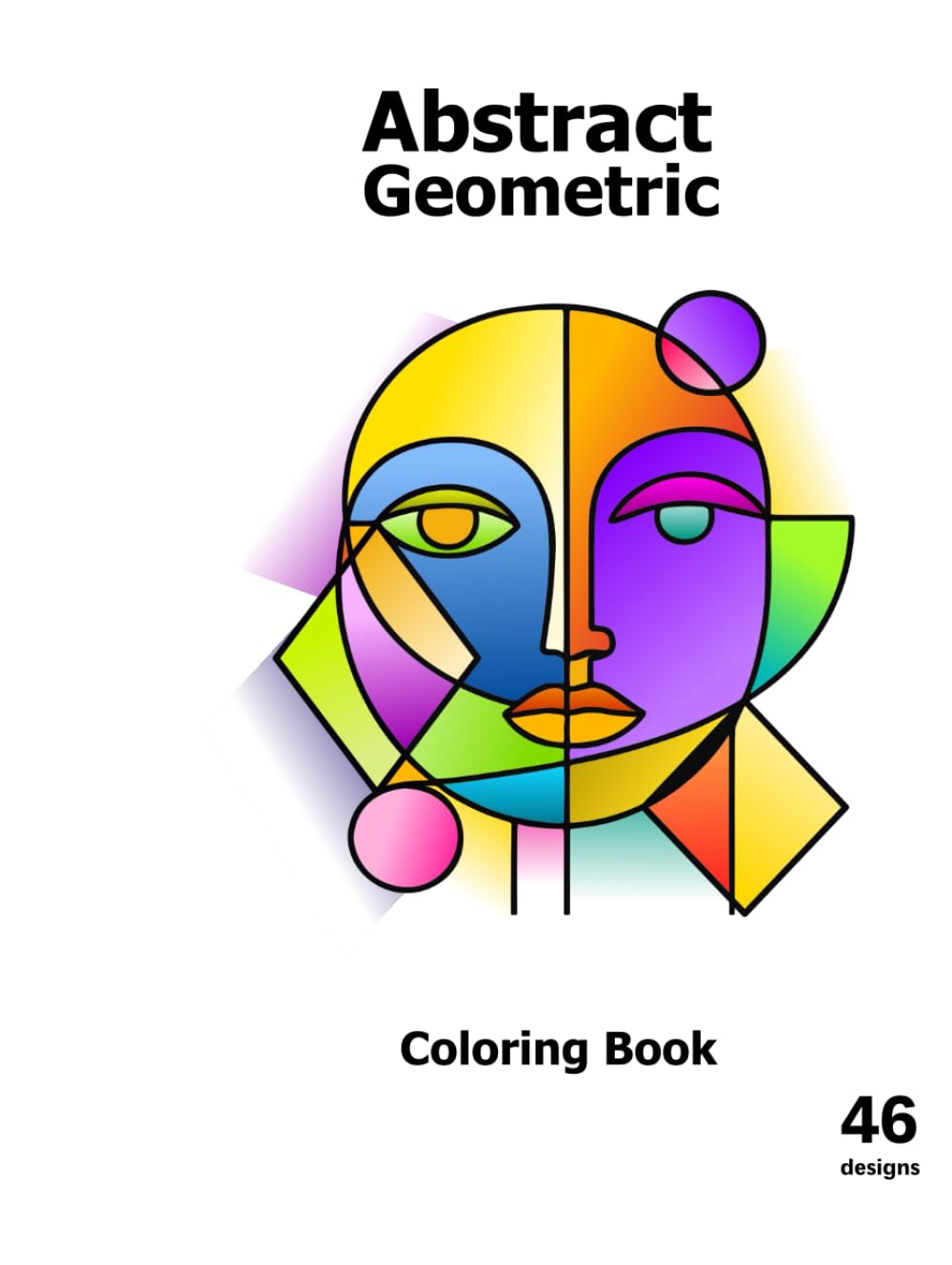 Abstract Geometric Faces Coloring Book – 46 Unique Designs, 100 Pages. A geometric face coloring book for all ages. baixar livro de graça