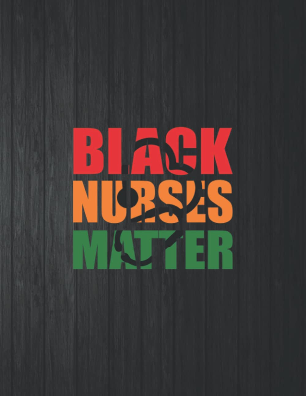 ler totalmente Black Nurses Matter Notebook: 8.5 X 11 In - 114 Page Great quotes Motivation And Change Your Life for Diary Journals