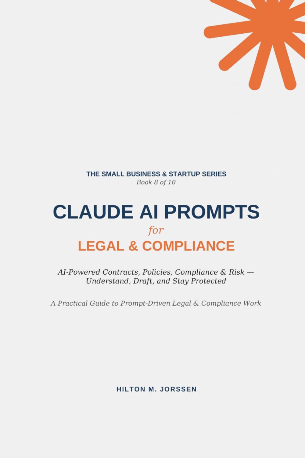 capítulo por capítulo baixar CLAUDE AI PROMPTS - for Legal and Compliance (The Small Business and Start-up Series)