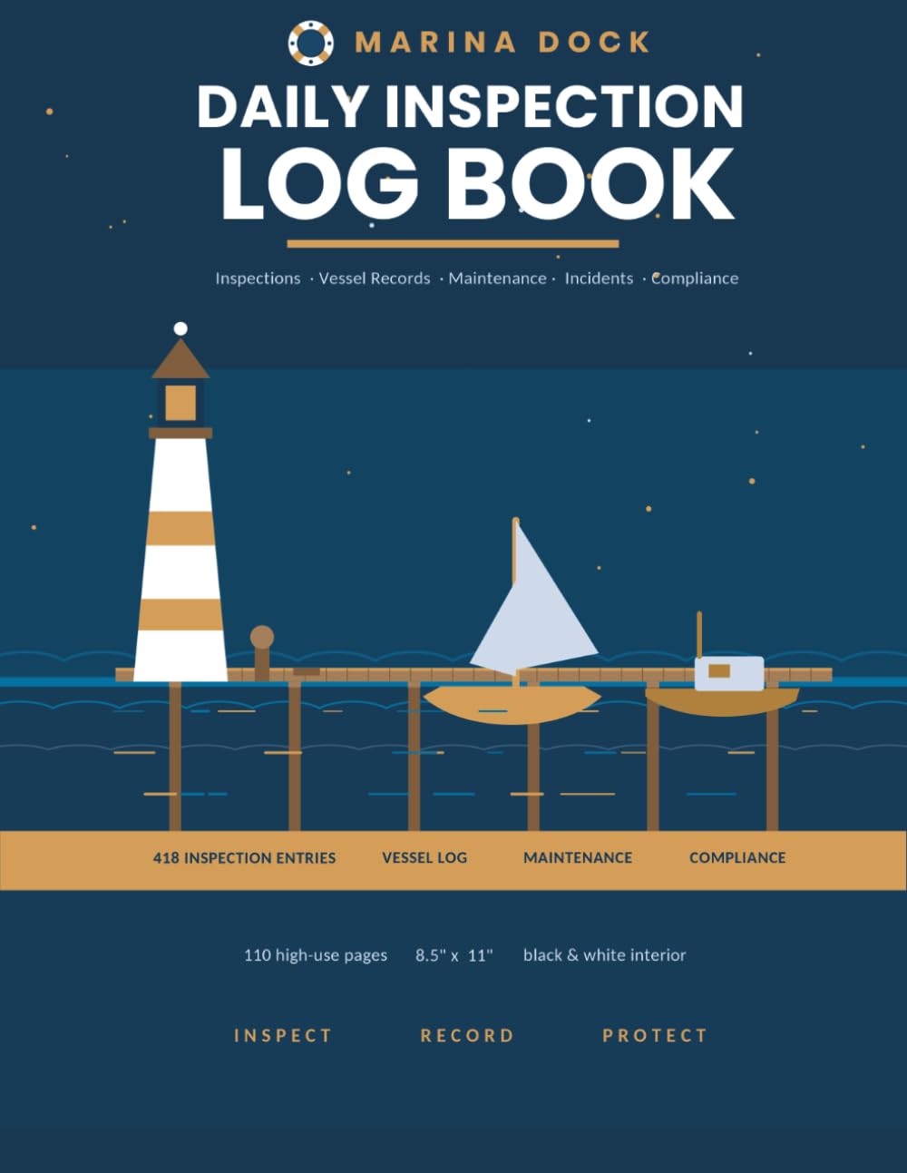 Marina Dock Inspection Log Book | Daily Dock Inspection, Vessel Registry, Maintenance, Incident & Compliance Tracker for Marina & Waterfront Facilities | Black & White Interior baixar o livro de graça