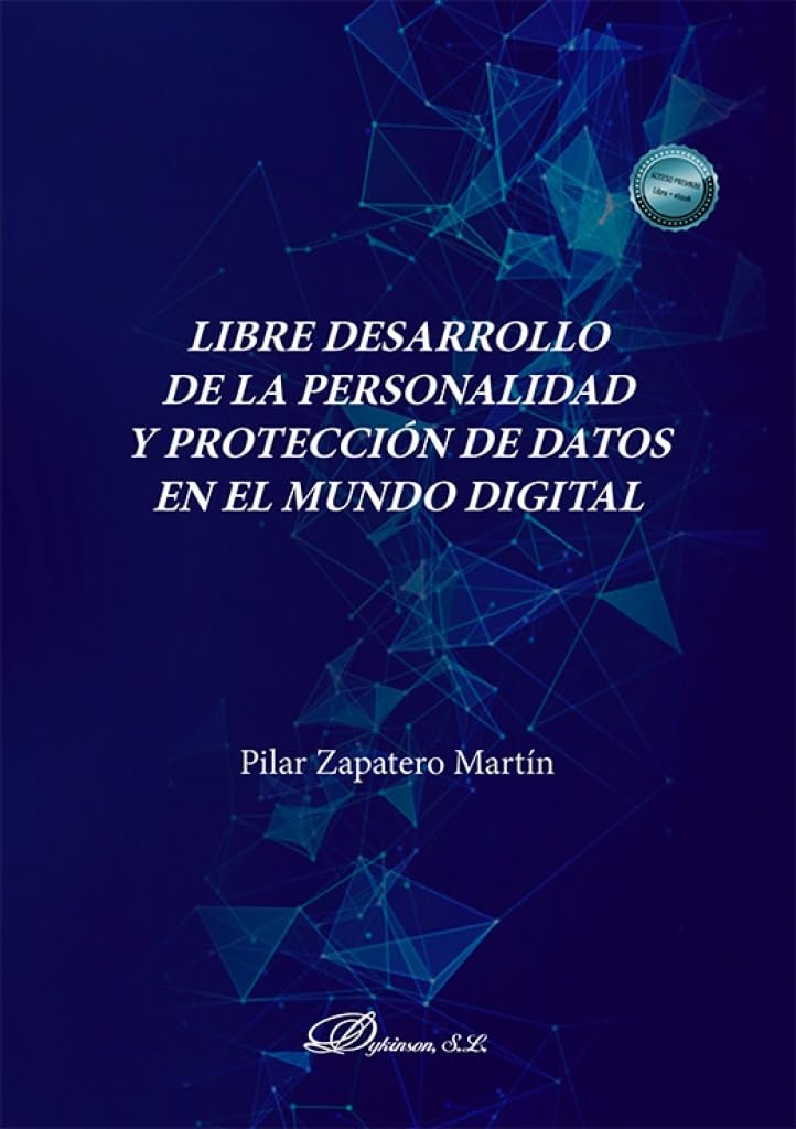 Libre desarrollo de la personalidad y protección de datos en el mundo digital baixar livro de graça