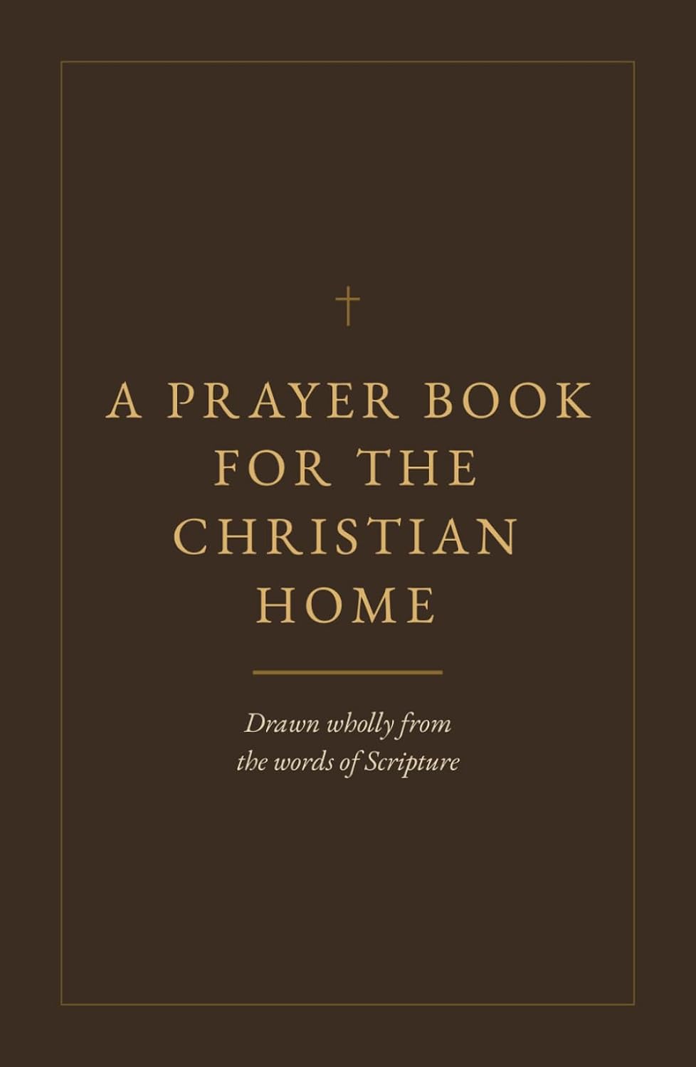 ler totalmente A Prayer Book for the Christian Home: Drawn wholly from the words of Scripture