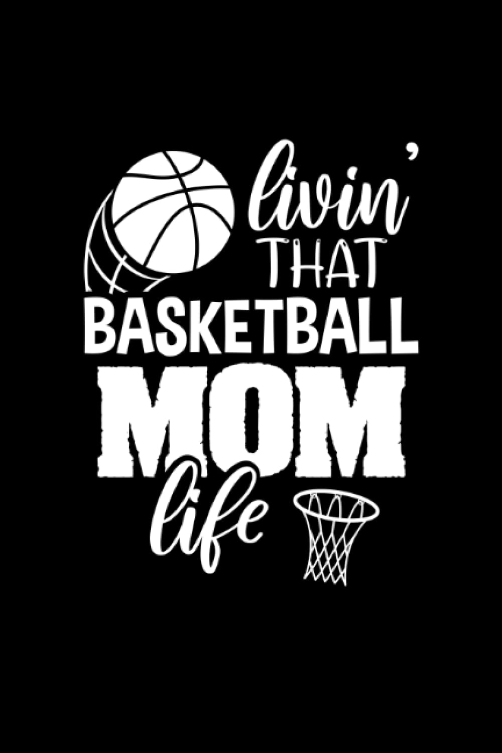Basketball mom life: Dot Grid Jounal ToDo Exercise Book or Diary 6" x 9" (15.24 x 22.86 cm) 120 pages baixar o livro de graça