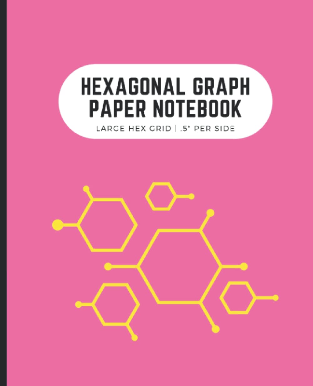 Hexagonal Graph Paper Notebook: Large Hex Grid.5 Per Side | Perfect for Gamers, Drawing Maps, Quilters | 7.5x9.25 in, 120 Pages, Pink baixar o livro de graça