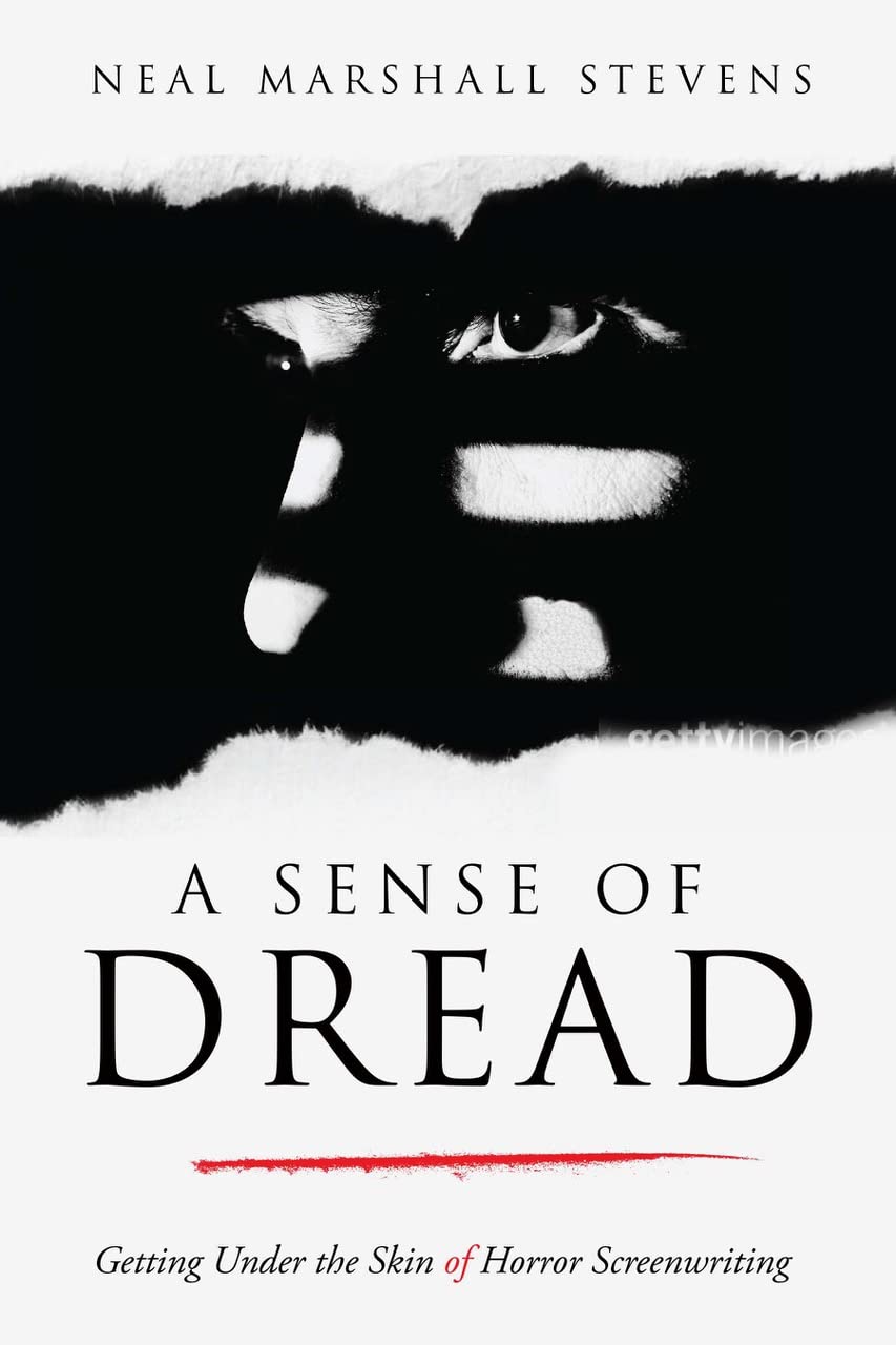 ler totalmente A Sense of Dread: Getting Under the Skin of Horror Screenwriting