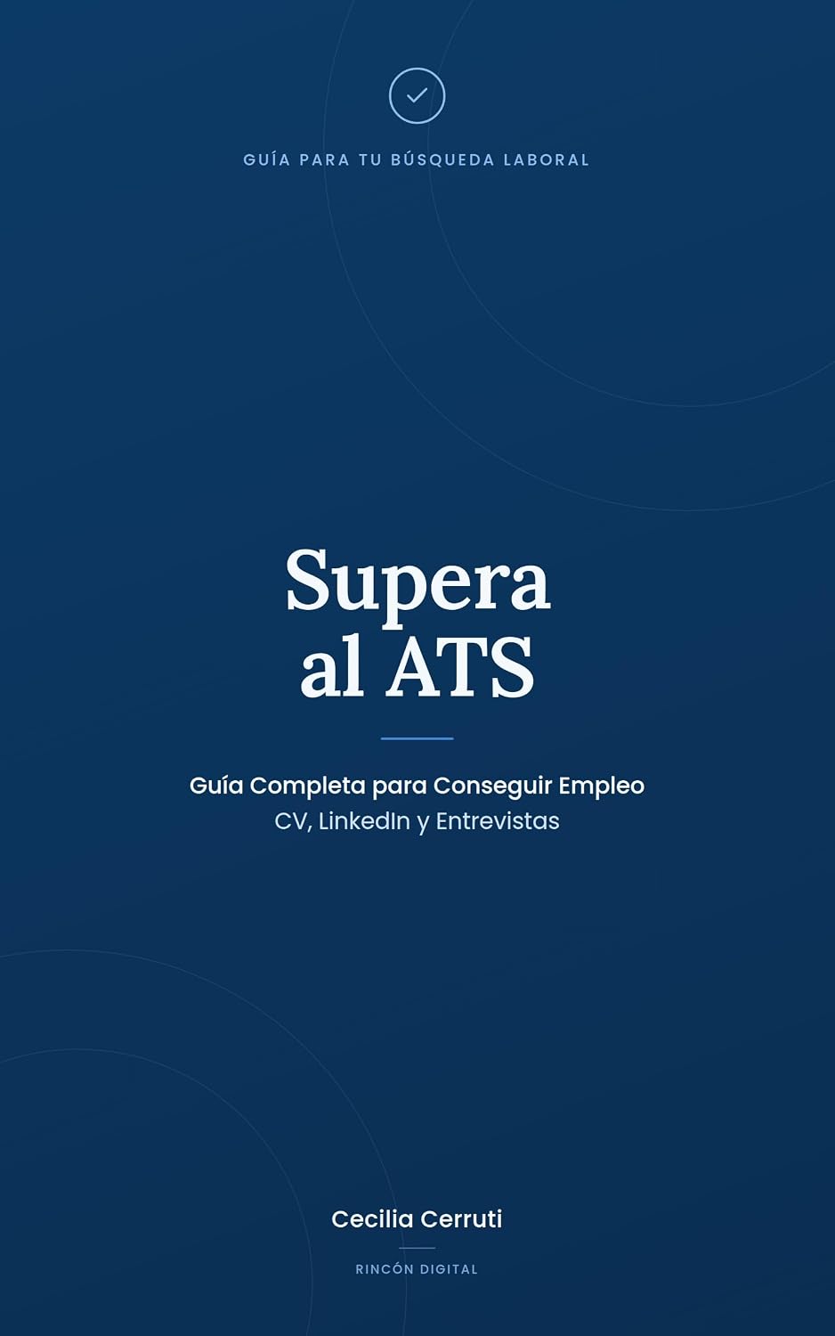 capítulo por capítulo baixar Supera al ATS: Guía Completa para Conseguir Empleo - CV, LinkedIn y Entrevistas (Spanish Edition)