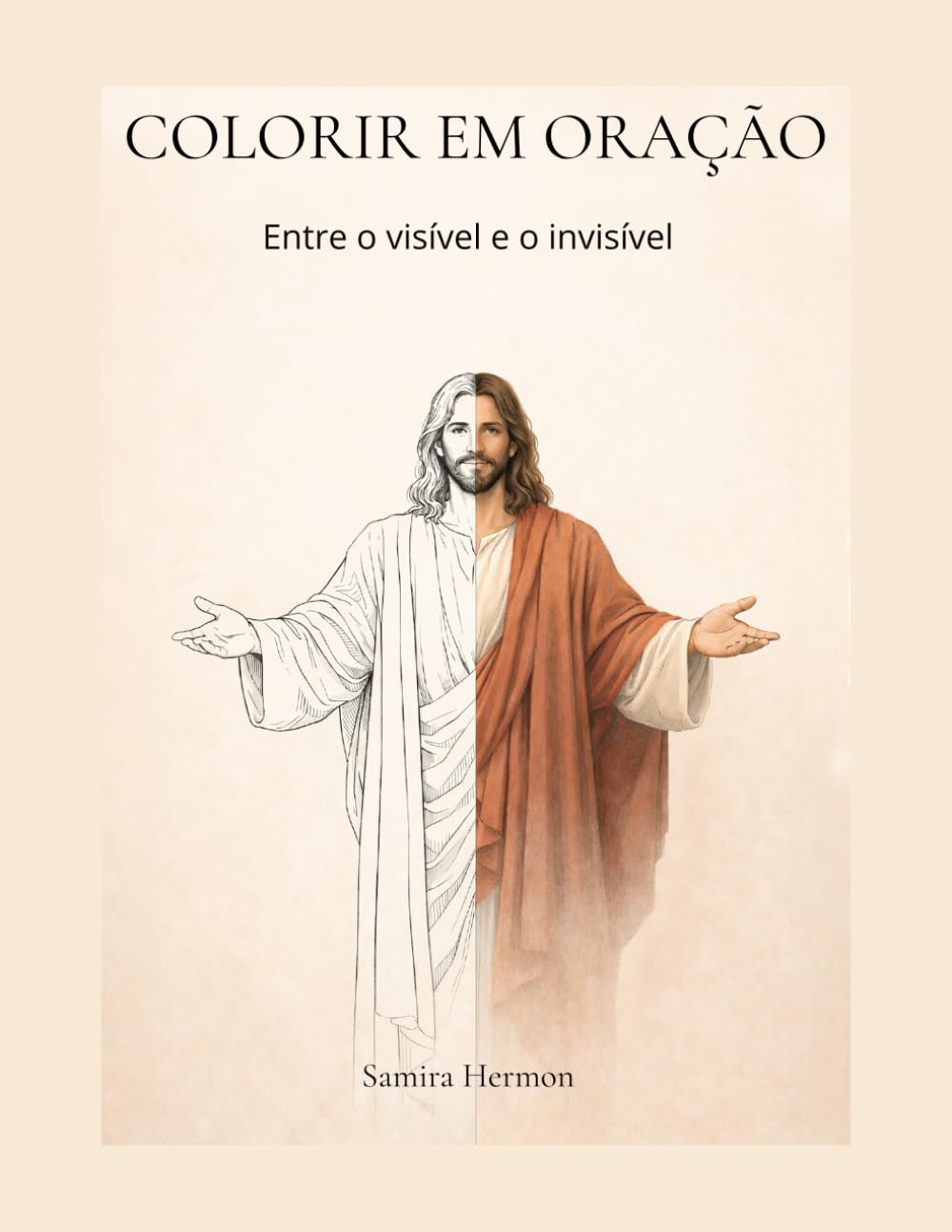 Colorir em oração: Entre o visível e o invisível (Portuguese Edition) baixar o livro de graça