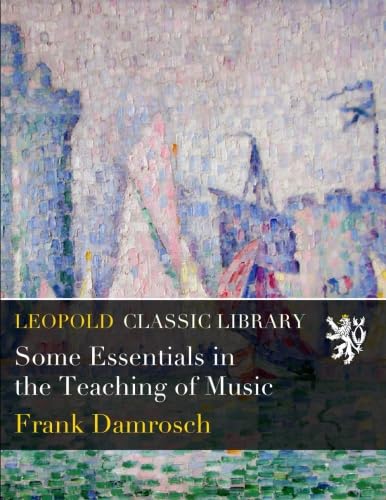 ler totalmente Some Essentials in the Teaching of Music