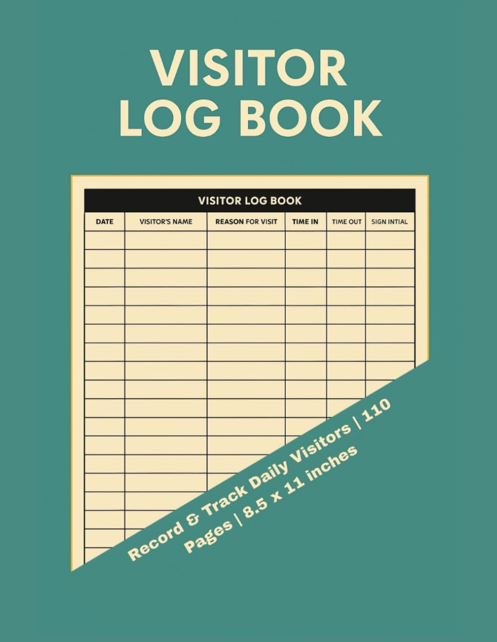 Visitor Log Book: 110 Pages | Large 8.5 x 11 Inches | Sign-In and Sign-Out Register for Offices, Schools, Clinics, Salons, Events & More