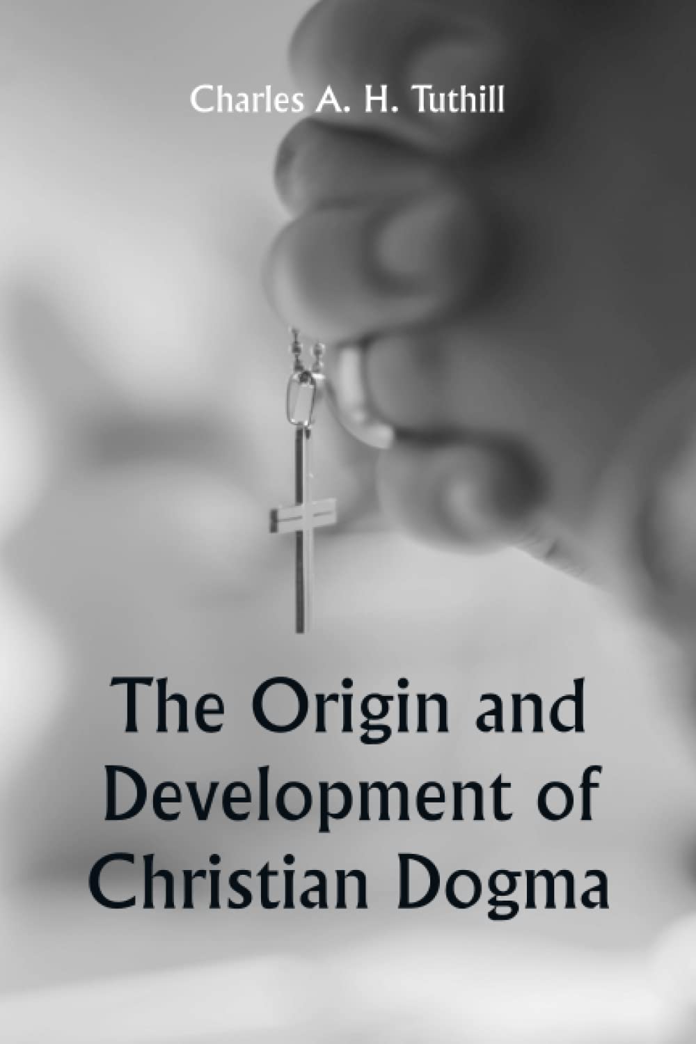 The Origin and Development of Christian Dogma; An essay in the science of history baixar o livro de graça