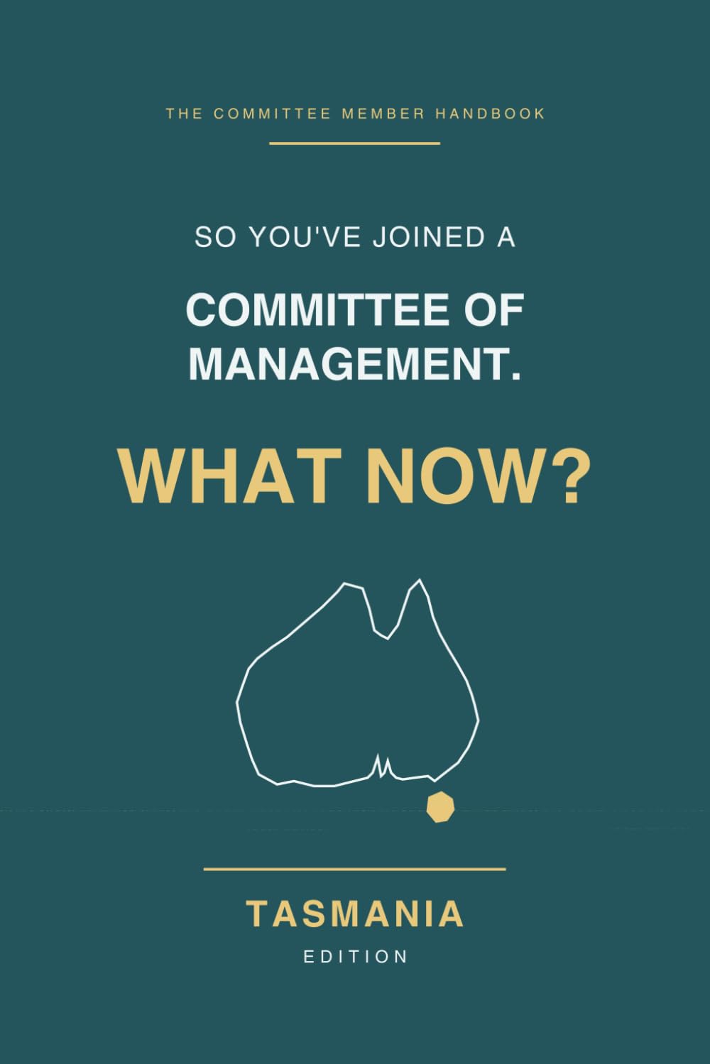 ler totalmente So You've Joined a Committee of Management. What Now?: A Plain-English Handbook for Tasmanian Body Corporate Committee Members: By-Laws, Sinking... the Tribunal (The Committee Member Handbooks)