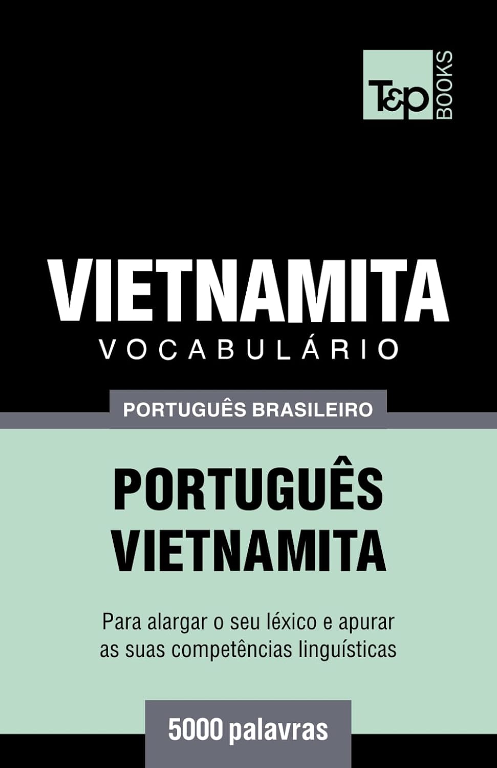 Vocabulário Português Brasileiro-Vietnamita - 5000 palavras: 192 baixar livro de graça