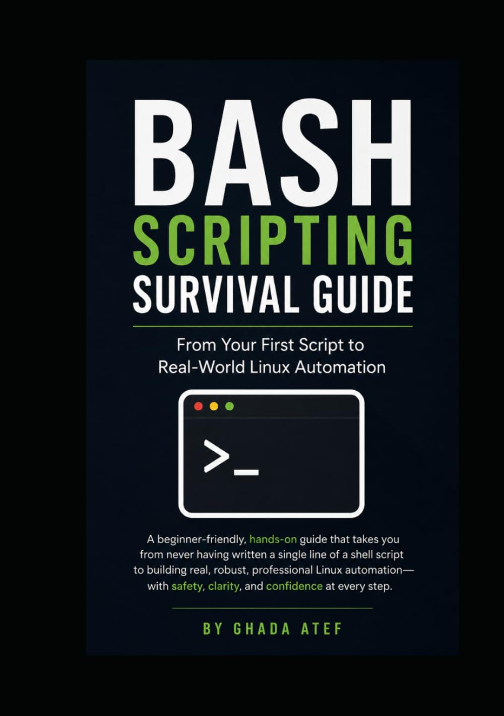 Bash Scripting Survival Guide: From Your First Script to Real-World Linux Automation (The Linux Mastery Series) baixar o livro de graça