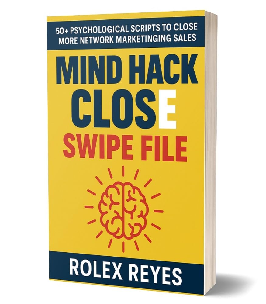 MIND HACK CLOSE SWIPE FILE: 50+ Psychological Scripts to Close More Network Marketing Sales (English Edition) baixar livro de graça