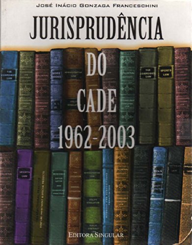 Jurisprudência do CADE 1962-2003 (CD) baixar o livro de graça