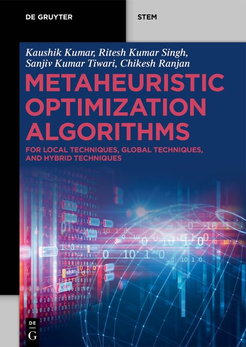 Metaheuristic Optimization Algorithms: For Local Techniques, Global Techniques, and Hybrid Techniques (De Gruyter STEM) (English Edition) baixar livro de graça